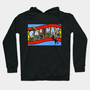 Greetings from Salinas California, Vintage Large Letter Postcard Hoodie